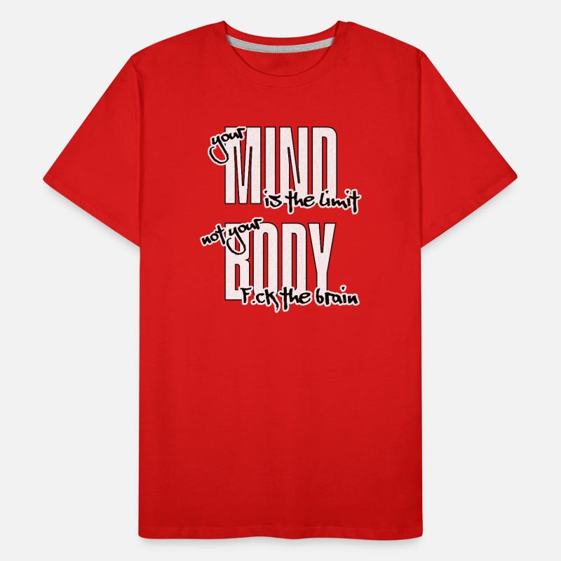 Break your Limits. F.ck the Brain Männer Premium Bio T-Shirt