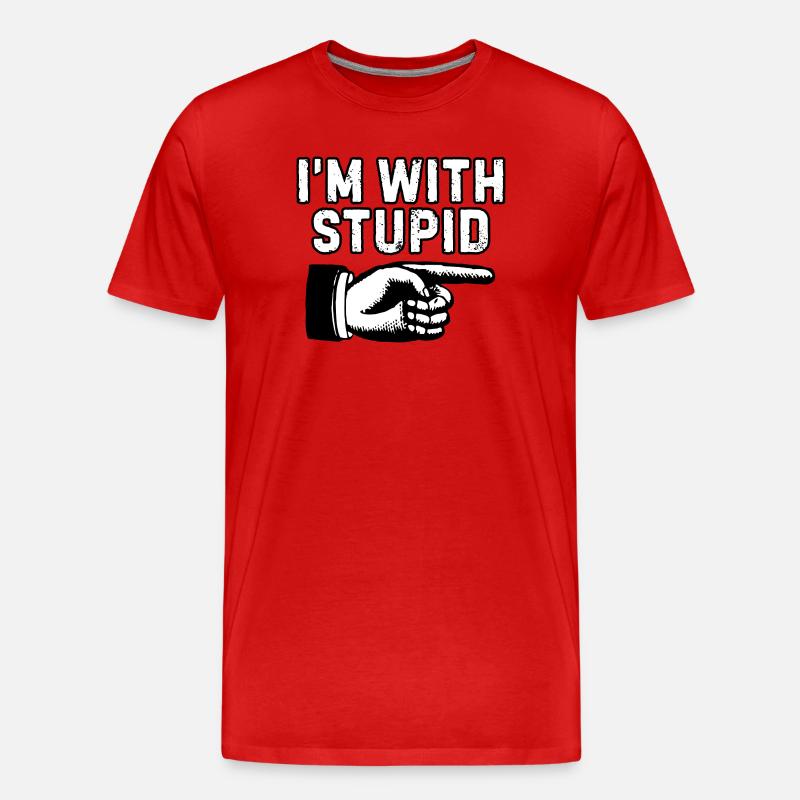 Ich bin mit der dummen Zeigegrafik - Männer Premium Bio T-Shirt - Rot