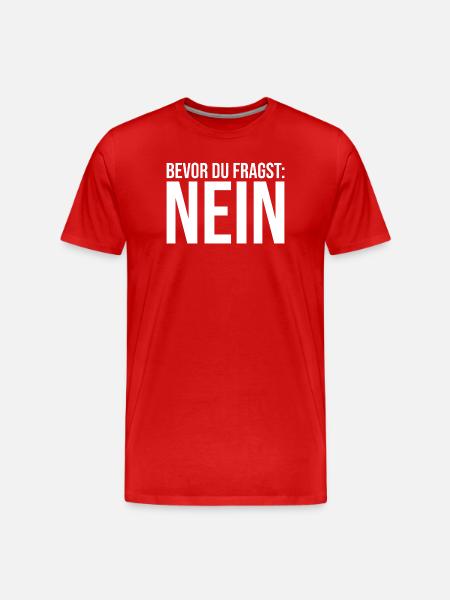 Before you ask: No - Men's Premium Organic T-Shirt - red