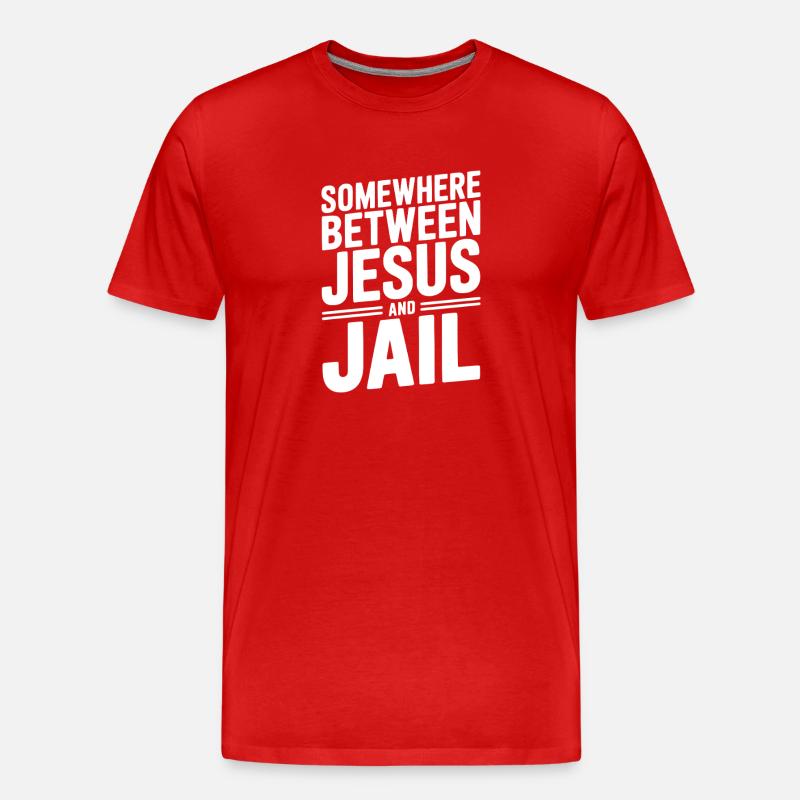 Somewhere Between Jesus and Jail - Men's Premium Organic T-Shirt - red