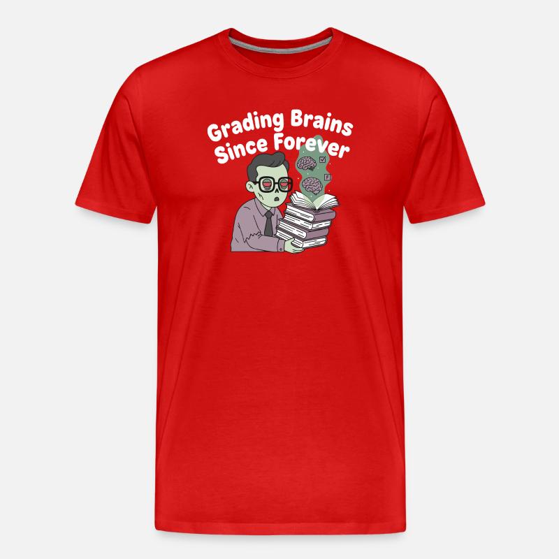 Grading Brains Since Forever - Men's Premium Organic T-Shirt - red