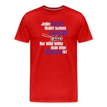 Jeder Topf findet Deckel – Fun Pfanne - Männer Premium Bio T-Shirt - Rot - Vorne - Damien (186cm)