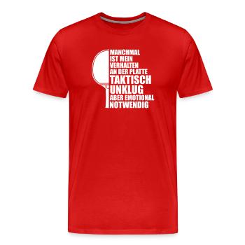Mein Verhalten Tischtennis Tischtennisspieler - Männer Premium Bio T-Shirt - Rot - Vorne - Damien (186cm)