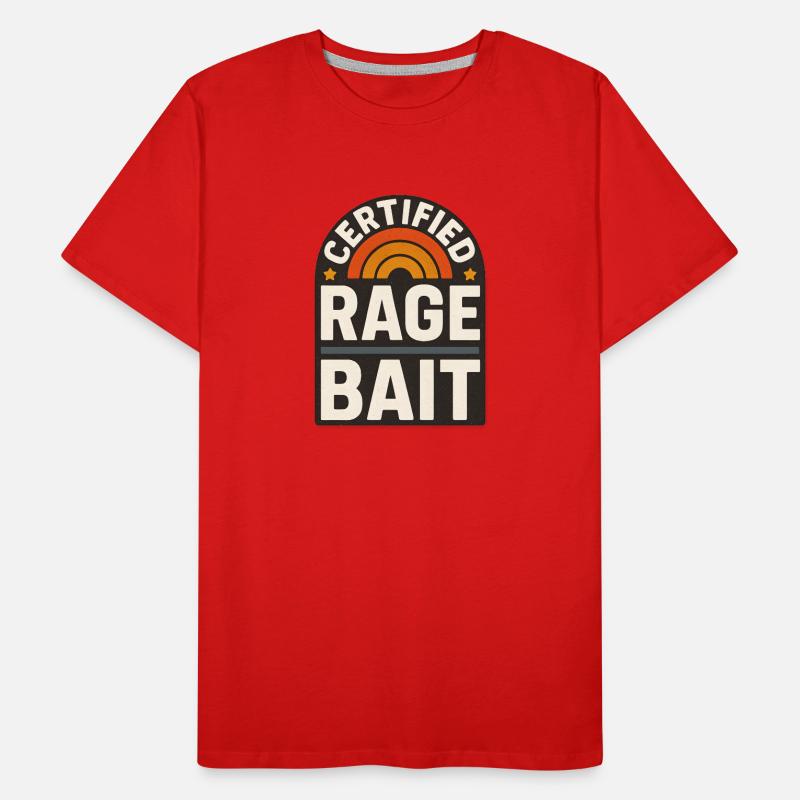 Rage Bait Patch Drôle de dicton T-shirt bio Premium Homme