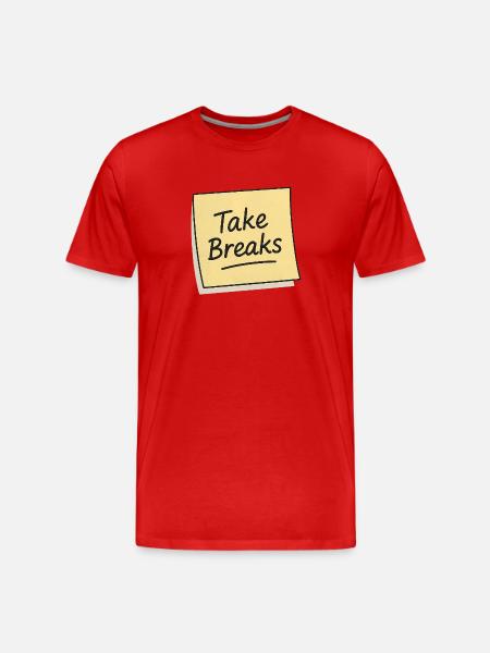 Take Breaks Sticky Note Reminder - Men's Premium Organic T-Shirt - red