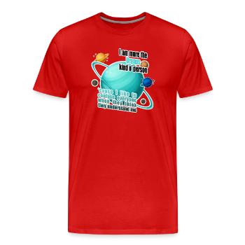Je suis plutôt du genre Uranus - T-shirt bio Premium Homme - rouge - Devant - Damien (186cm)