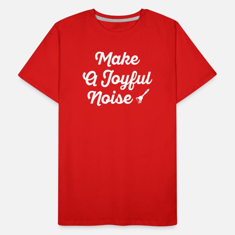Make A Joyful Noise Typography Men's Premium Organic T-Shirt