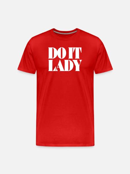 Do It Lady - White - Men's Premium Organic T-Shirt - red