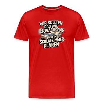 Erwachsene Humor Spruch – Im Schlafzimmer klären - Männer Premium Bio T-Shirt - Rot - Vorne - Damien (186cm)