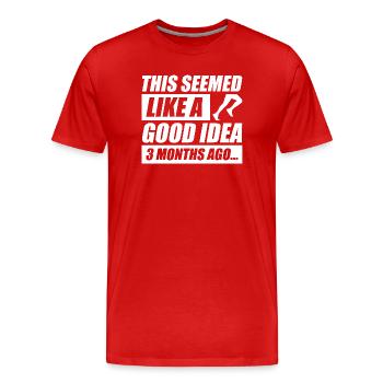 Like a good idea lustiges Lauf Joggen Läufer - Männer Premium Bio T-Shirt - Rot - Vorne - Damien (186cm)