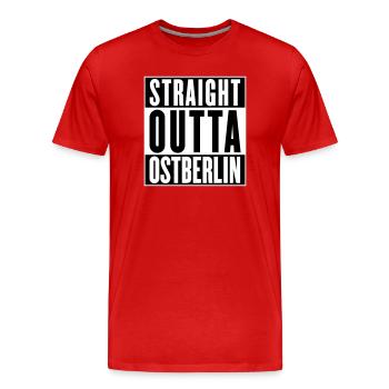 Straight outta Ostberlin (Farbe änderbar) - Männer Premium Bio T-Shirt - Rot - Vorne - Damien (186cm)