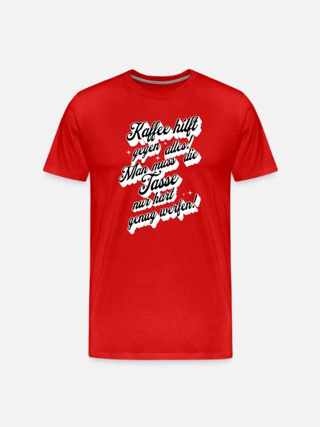 Coffee Helps Against Everything Saying Design - Men's Premium Organic T-Shirt - red