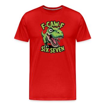 Krächzender Dino Sechs Sieben Abschlag - Männer Premium Bio T-Shirt - Rot - Vorne - Damien (186cm)