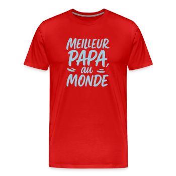 Meilleur Papa du Monde (French)– Brush Lettering - Men's Premium Organic T-Shirt - red - Front - Damien (186cm)