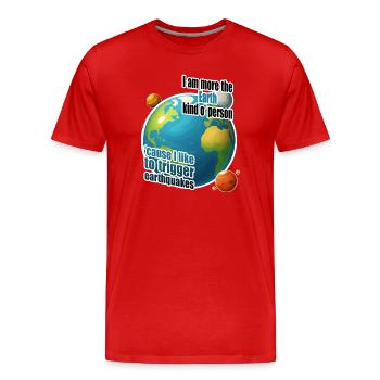 Je suis plutôt du genre à être terrestre - T-shirt bio Premium Homme - rouge - Devant - Damien (186cm)