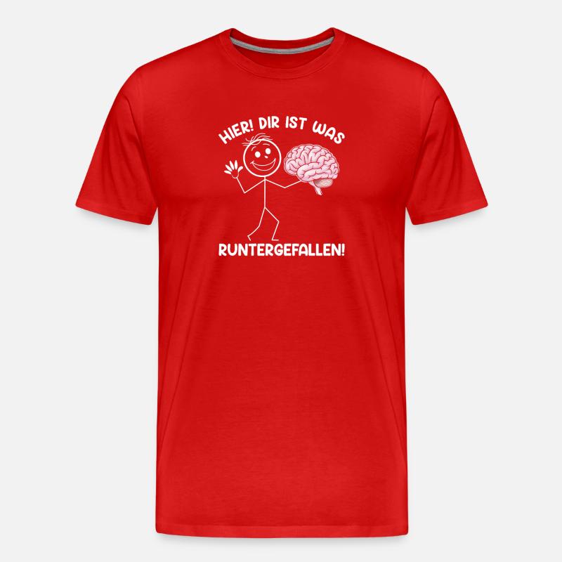 Hier Dir Ist Was Runtergefallen Sarkastischer - Männer Premium Bio T-Shirt - Rot