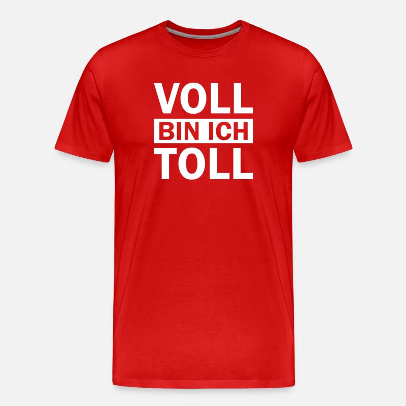Voll bin ich toll - Männer Premium Bio T-Shirt - Rot