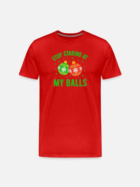 Stop Staring at my Balls - Men's Premium Organic T-Shirt - red