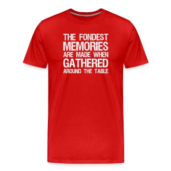 Die schönsten Erinnerungen entstehen, wenn man sich versammelt - Männer Premium Bio T-Shirt - Rot - Vorne - Damien (186cm)