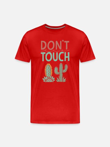 Do not touch Cactus - Men's Premium Organic T-Shirt - red