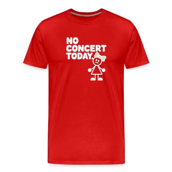 Pas de concert aujourd’hui, fan triste du concert - T-shirt bio Premium Homme - rouge - Devant - Damien (186cm)