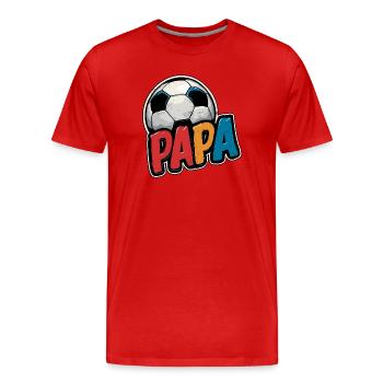 Papa Fußball Geschenk Geschenkidee - Männer Premium Bio T-Shirt - Rot - Vorne - Damien (186cm)