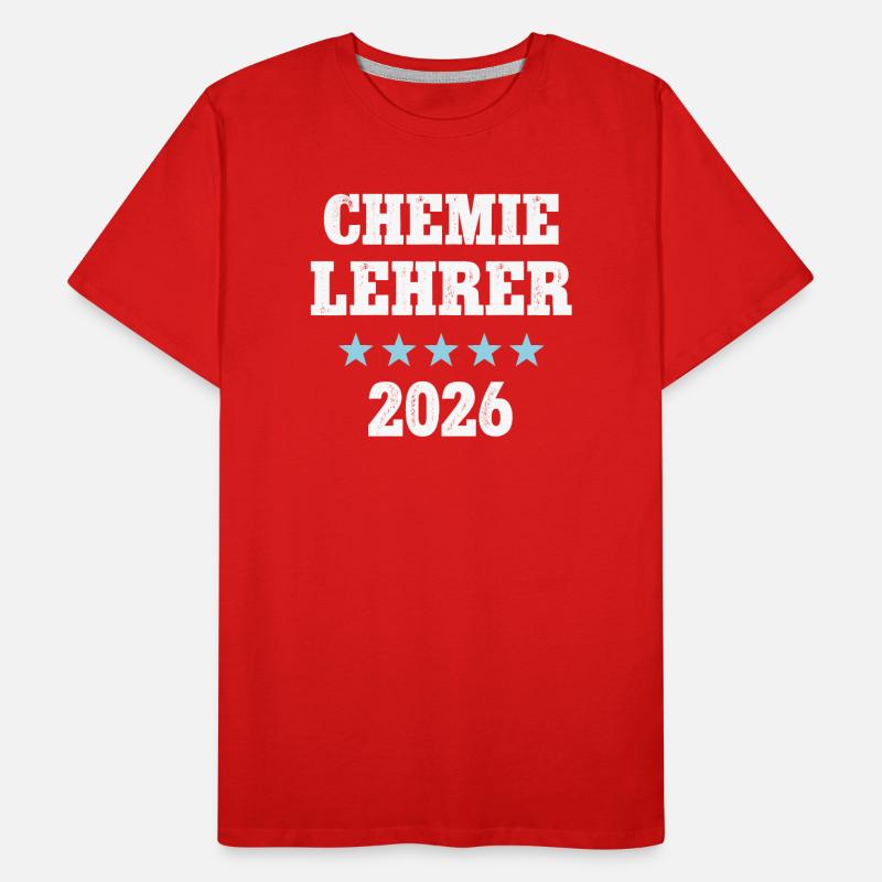 Professeur de chimie 2026 Professeur de chimie Professeur de chimie Professeur de chimie T-shirt bio Premium Homme