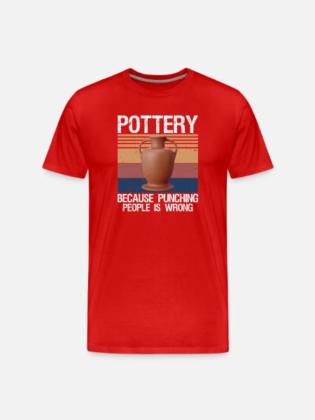 Pottery Because Punching People Is Wrong - Men's Premium Organic T-Shirt - red
