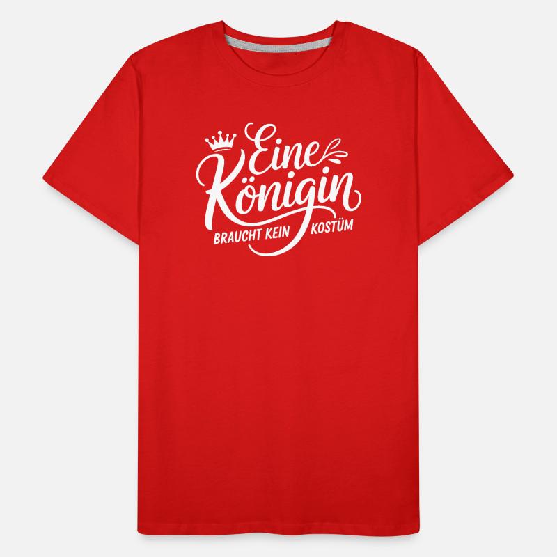 Queen doesn't need a costume disguise carnival Men's Premium Organic T-Shirt