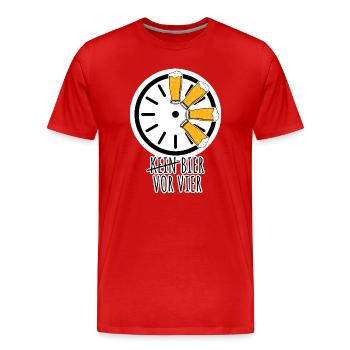 Bier vor vier! Nicht erst ab vier! - Männer Premium Bio T-Shirt - Rot - Vorne - Damien (186cm)