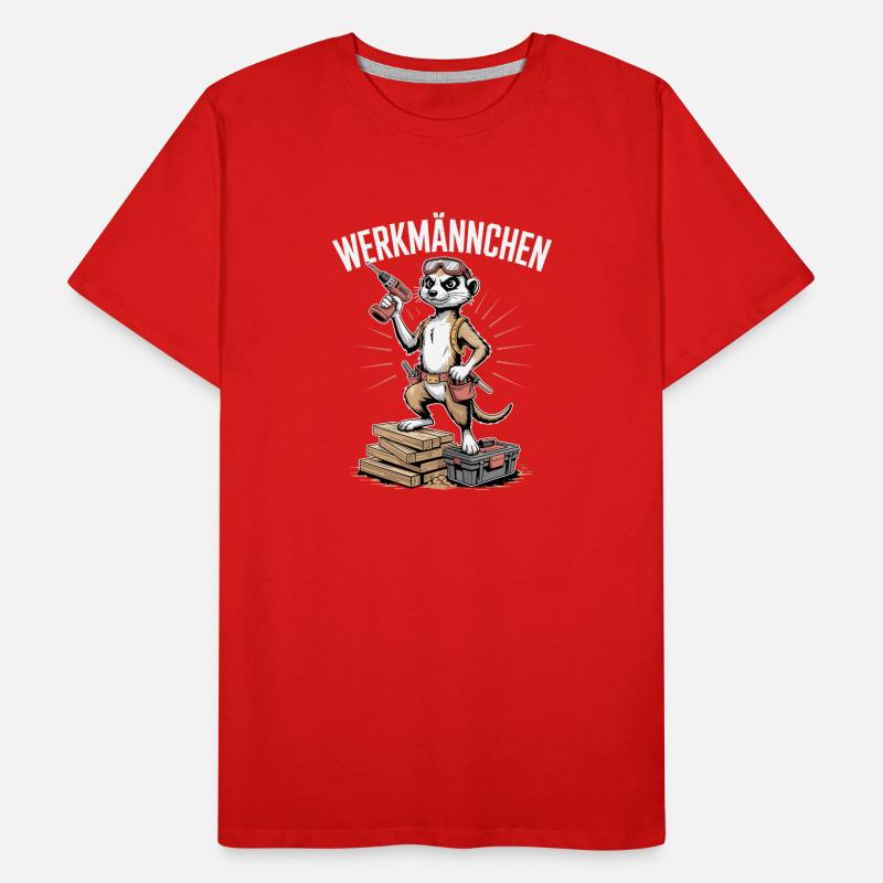 Erdmännchen Echter Heimwerker Mann Handwerker Männer Premium Bio T-Shirt