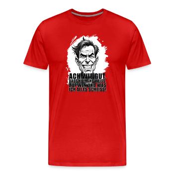 Ach wie gut, dass niemand weiß, worauf ich... - Männer Premium Bio T-Shirt - Rot - Vorne - Damien (186cm)