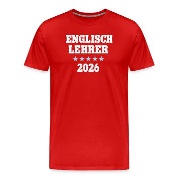 Enseignant d’anglais 2026 Formation des enseignants en études professionnelles - T-shirt bio Premium Homme - rouge - Devant - Damien (186cm)