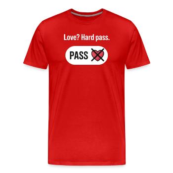 Anti Valentine Love? Hard Pass Funny Design - Men's Premium Organic T-Shirt - red - Front - Damien (186cm)