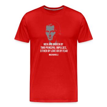 Love or Fear: Machiavelli quotation design - Men's Premium Organic T-Shirt - red - Front - Damien (186cm)