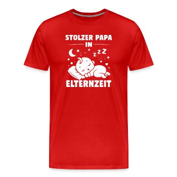 Stolzer Papa in Elternzeit - Männer Premium Bio T-Shirt - Rot - Vorne - Damien (186cm)