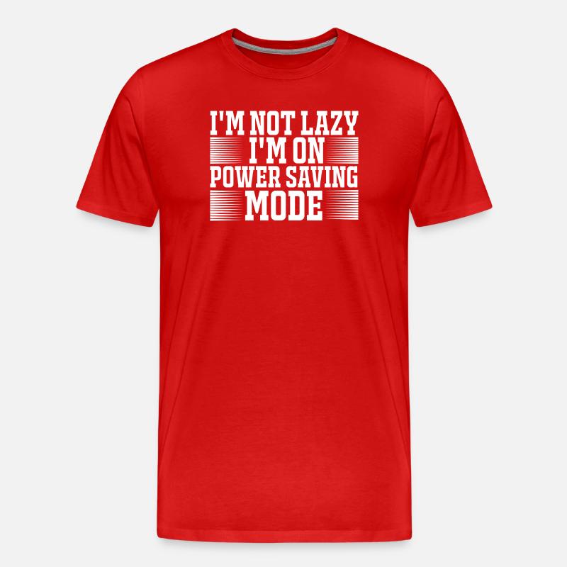 Not lazy power saving mode - Männer Premium Bio T-Shirt - Rot