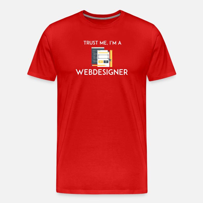 Croyez-moi, je suis webdesigner - T-shirt bio Premium Homme - rouge