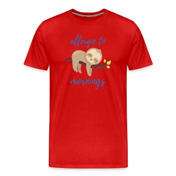 Allergique aux matins - T-shirt bio Premium Homme - rouge - Devant - Damien (186cm)