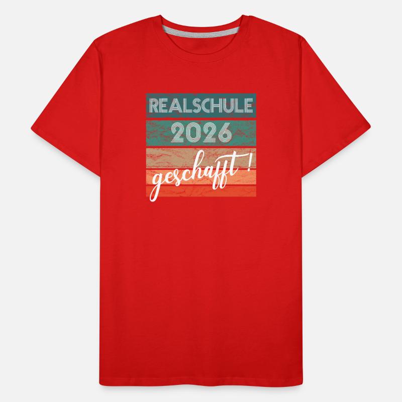 Realschule 2026: Gift accomplished, middle school leaving certificate Men's Premium Organic T-Shirt