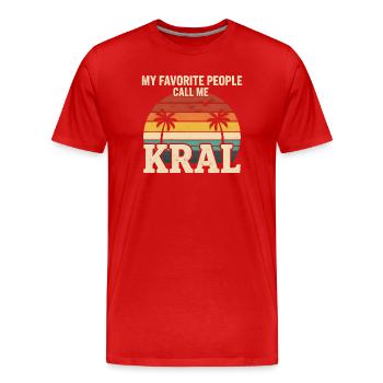 Mes personnes préférées m’appellent Kral - Design rétro - T-shirt bio Premium Homme - rouge - Devant - Damien (186cm)