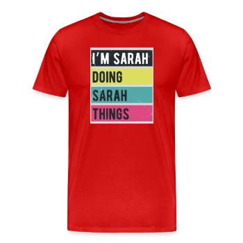 Je suis Sarah qui fait des choses rétro de Sarah - T-shirt bio Premium Homme - rouge - Devant - Damien (186cm)