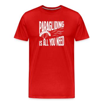 Le parapente, c’est tout ce dont tu as besoin - T-shirt bio Premium Homme - rouge - Devant - Damien (186cm)