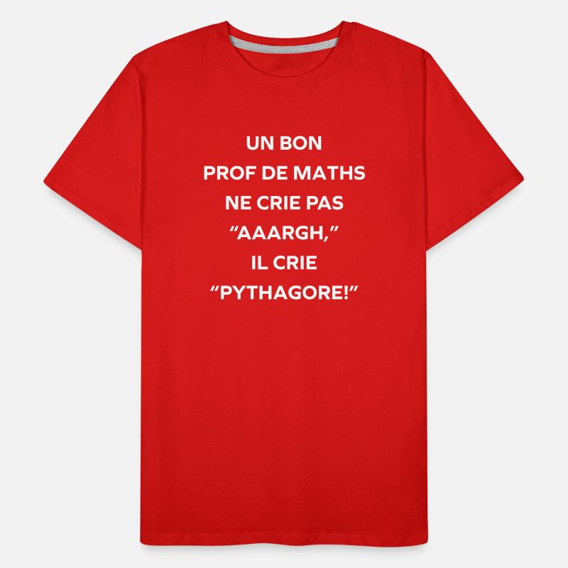 Math teacher shouts Pythagoras Men's Premium Organic T-Shirt