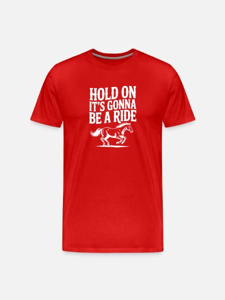 Warte kurz – Es wird eine Fahrt - Männer Premium Bio T-Shirt - Rot