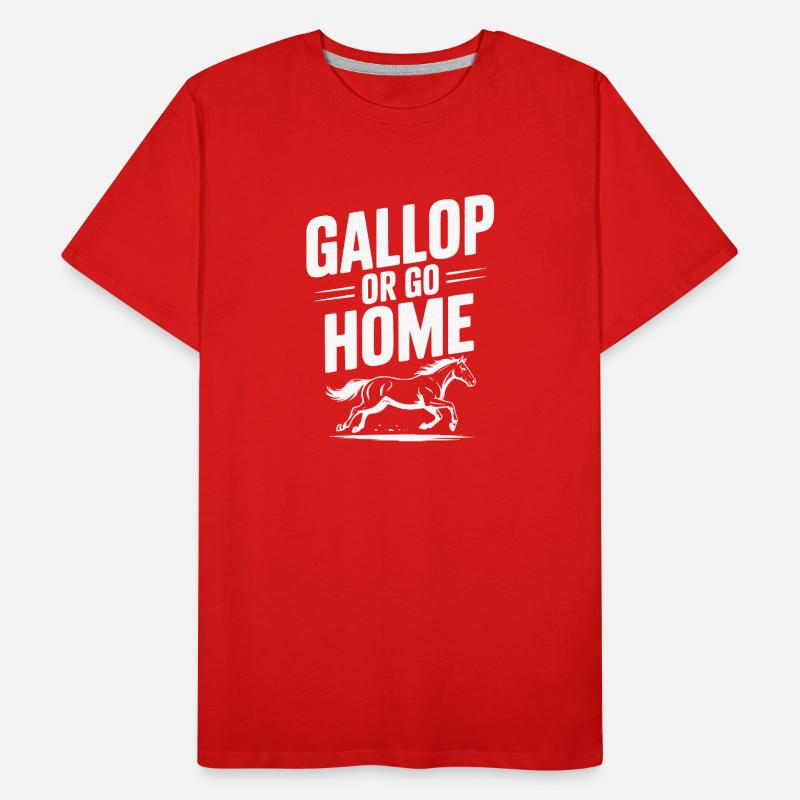 Galoppieren oder nach Hause gehen Männer Premium Bio T-Shirt