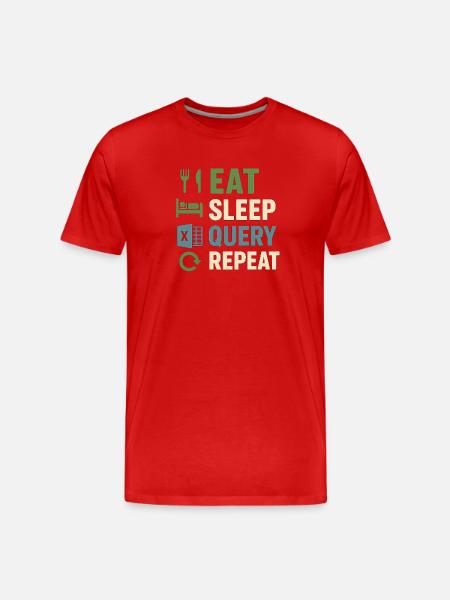 Eat Sleep Query Repeat - Men's Premium Organic T-Shirt - red