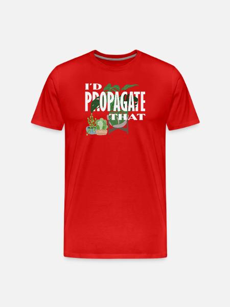 I Propagate That Plant Lover - Männer Premium Bio T-Shirt - Rot