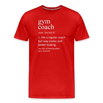 Definition des Fitnesstrainers: Lustiger Fitnesstrainer - Männer Premium Bio T-Shirt - Rot - Vorne - Damien (186cm)