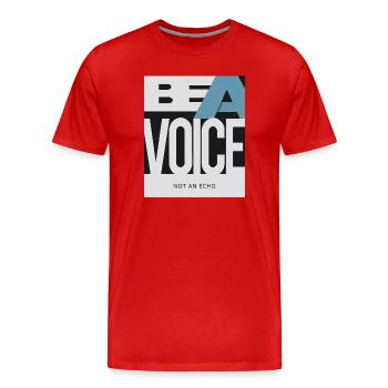 Sois une voix – pas un écho - T-shirt bio Premium Homme - rouge - Devant - Damien (186cm)